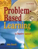 Problémové vyučování: An Inquiry Approach - Problem-Based Learning: An Inquiry Approach