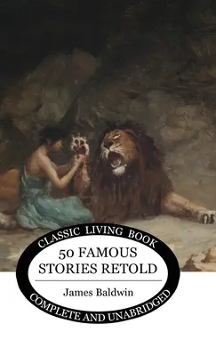 Padesát převyprávěných slavných příběhů - Fifty Famous Stories Retold