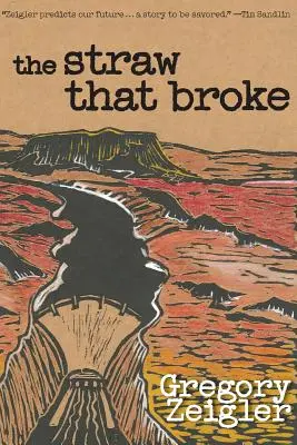 Sláma, která praskla - The Straw That Broke