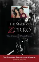 Zorrovo znamení: Prokletí Capistrana - The Mark of Zorro: The Curse of Capistrano