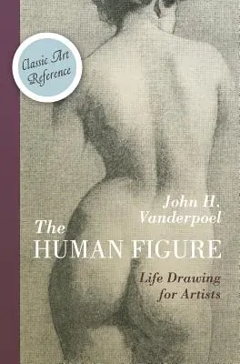 Lidská postava (Dover Anatomy for Artists) - The Human Figure (Dover Anatomy for Artists)
