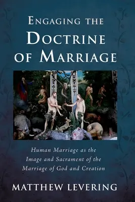 Zapojení do nauky o manželství - Engaging the Doctrine of Marriage