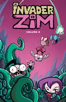 Invader Zim Vol. 3, 3. díl - Invader Zim Vol. 3, 3