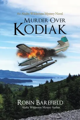 Vražda nad Kodiakem - Murder Over Kodiak