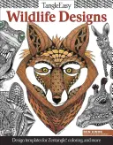 Tangleeasy Wildlife Designs: Tangleeasy Wildlife Designs: Šablony pro zentangle(r), vybarvování a další motivy. - Tangleeasy Wildlife Designs: Design Templates for Zentangle(r), Coloring, and More