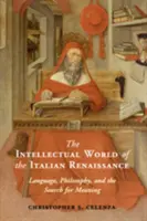 Intelektuální svět italské renesance - The Intellectual World of the Italian Renaissance