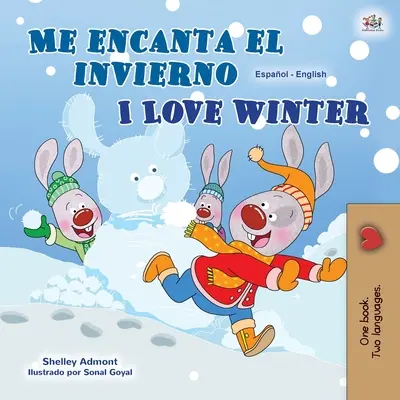 Miluji zimu (španělsko-anglická dvojjazyčná kniha pro děti) - I Love Winter (Spanish English Bilingual Children's Book)