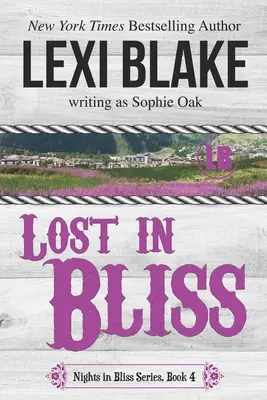Lost in Bliss (Ztraceni v blaženosti) - Lost in Bliss