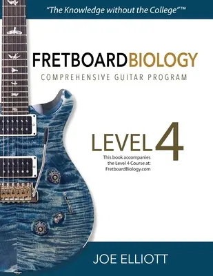 Fretboard Biology - Level 4