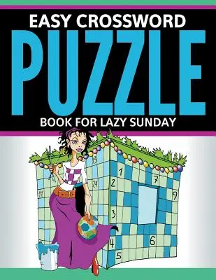 Snadné křížovky pro líné neděle - Easy Crossword Puzzle Book For Lazy Sunday