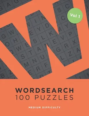 Hledání slov 100 hádanek: Kniha hledání slov pro dospělé - 100 hádanek - Wordsearch 100 Puzzles: Word Search Book For Adults - 100 Puzzles