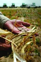 Požírání krajiny: Příběhy amerických indiánů o jídle, identitě a odolnosti. - Eating the Landscape: American Indian Stories of Food, Identity, and Resilience