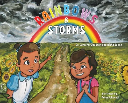 Duhy a bouře - Rainbows & Storms