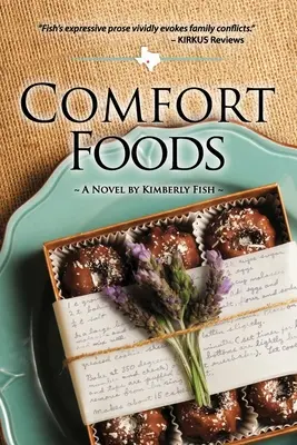 Pohodlná jídla: Texas Hill Country Fiction - Comfort Foods: Texas Hill Country Fiction