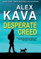 Zoufalý Creed: (Kniha 5 Ryder Creed K-9 Mystery) - Desperate Creed: (Book 5 Ryder Creed K-9 Mystery)