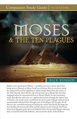 Mojžíš a deset ran Studijní příručka - Moses and the Ten Plagues Study Guide