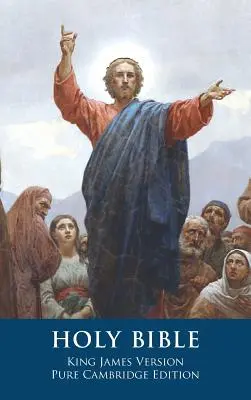 Bible svatá: Jakuba, čisté cambridgeské vydání - The Holy Bible: King James Version, Pure Cambridge Edition