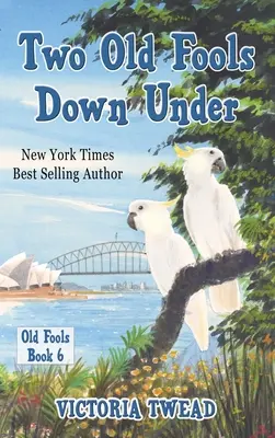 Dva staří blázni v podzemí - Two Old Fools Down Under