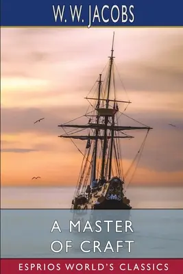 Mistr řemesla (Esprios Classics) - A Master of Craft (Esprios Classics)