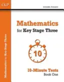 Matematika pro KS3: Desetiminutové testy - Kniha 1 (včetně odpovědí) - Mathematics for KS3: 10-Minute Tests - Book 1 (including Answers)
