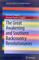 Velké probuzení a revolucionáři z jižanského zapadákova - The Great Awakening and Southern Backcountry Revolutionaries