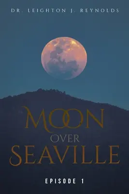 Měsíc nad Seaville: Díl 1: Z druhé strany Měsíce - Moon Over Seaville: Episode 1: From The Other Side Of The Moon