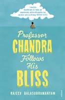 Profesor Chandra jde za svým štěstím - Professor Chandra Follows His Bliss