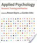 Aplikovaná psychologie: Výzkum, vzdělávání a praxe - Applied Psychology: Research, Training and Practice
