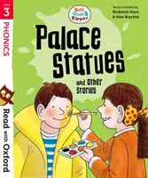 Čtení s Oxfordem: Stage 3: Biff, Chip and Kipper: Kip a Kipp: Palácové sochy a další příběhy - Read with Oxford: Stage 3: Biff, Chip and Kipper: Palace Statues and Other Stories