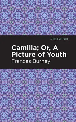 Camilla; aneb, obraz mládí - Camilla; Or, a Picture of Youth