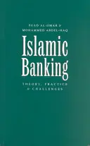 Islámské bankovnictví: Teorie, praxe a výzvy - Islamic Banking: Theory, Practice and Challenges
