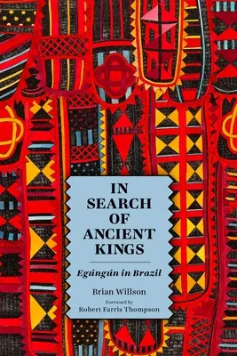 Při hledání dávných králů: Egngn v Brazílii - In Search of Ancient Kings: Egngn in Brazil