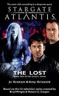 STARGATE ATLANTIS Ztracení (Legacy book 2) - STARGATE ATLANTIS The Lost (Legacy book 2)
