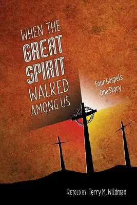 Když velký duch chodil mezi námi - When the Great Spirit Walked Among Us