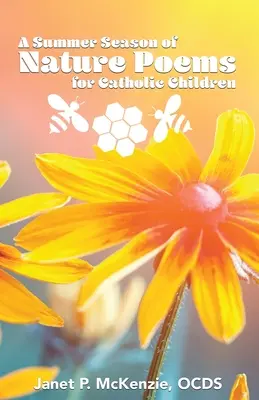 Letní období přírodních básní pro katolické děti - A Summer Season of Nature Poems for Catholic Children