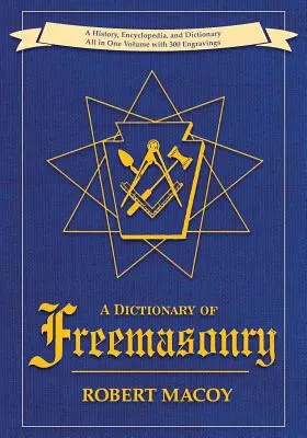 Slovník svobodného zednářství - A Dictionary of Freemasonry