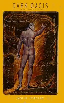 Temná oáza: Odhalení mesiáše, který se sám stvořil - Dark Oasis: A Self-Made Messiah Unveiled