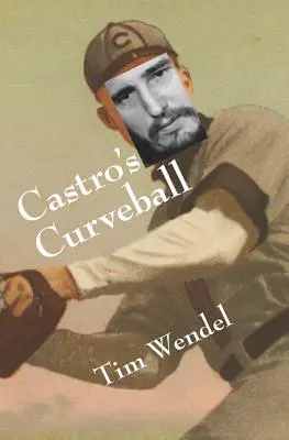 Castrův křivý míč - Castro's Curveball