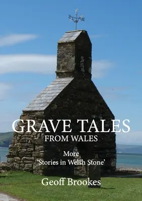 Hrobové příběhy z Walesu - Grave Tales from Wales