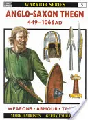 Anglosaský Thegn Ad 449-1066 - Anglo-Saxon Thegn Ad 449-1066