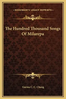 Sto tisíc písní Milarepy - The Hundred Thousand Songs Of Milarepa