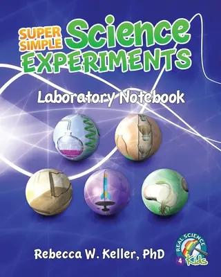 Super jednoduché vědecké experimenty Laboratorní sešit - Super Simple Science Experiments Laboratory Notebook