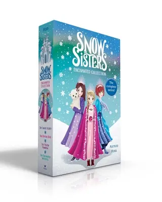 Sněhové sestry Začarovaná sbírka: Stříbrné tajemství; Křišťálová růže; Ledová duha; Začarovaný vodopád - Snow Sisters Enchanted Collection: The Silver Secret; The Crystal Rose; The Frozen Rainbow; The Enchanted Waterfall