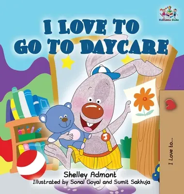 Rád chodím do školky - I Love to Go to Daycare