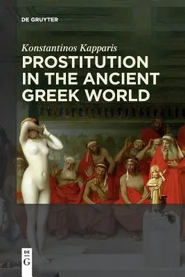 Prostituce v antickém řeckém světě - Prostitution in the Ancient Greek World