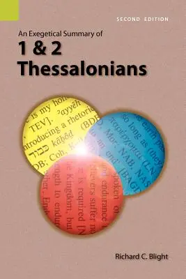 Exegetické shrnutí 1. a 2. listu Tesalonickým, 2. vydání - An Exegetical Summary of 1 and 2 Thessalonians, 2nd Edition