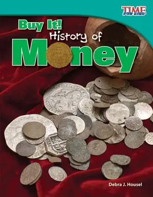 Kup to! Historie peněz - Buy It! History of Money