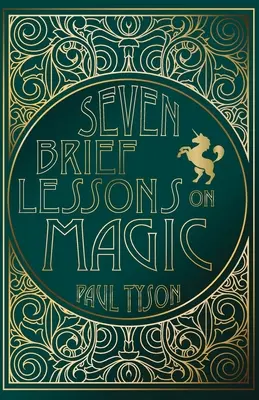 Sedm stručných lekcí o magii - Seven Brief Lessons on Magic