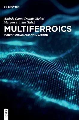 Multiferoika - Multiferroics