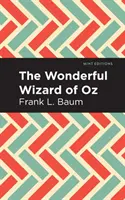 Čaroděj ze země Oz - The Wonderful Wizard of Oz